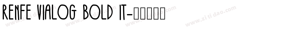 RENFE VIALOG BOLD IT字体转换